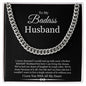 To My Husnband - Cuban Link Chain
