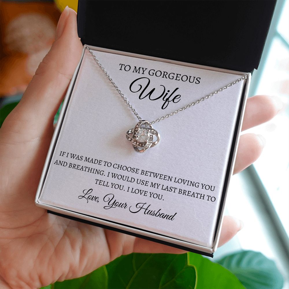 To My Gorgeous Wife - Love Knot Necklace