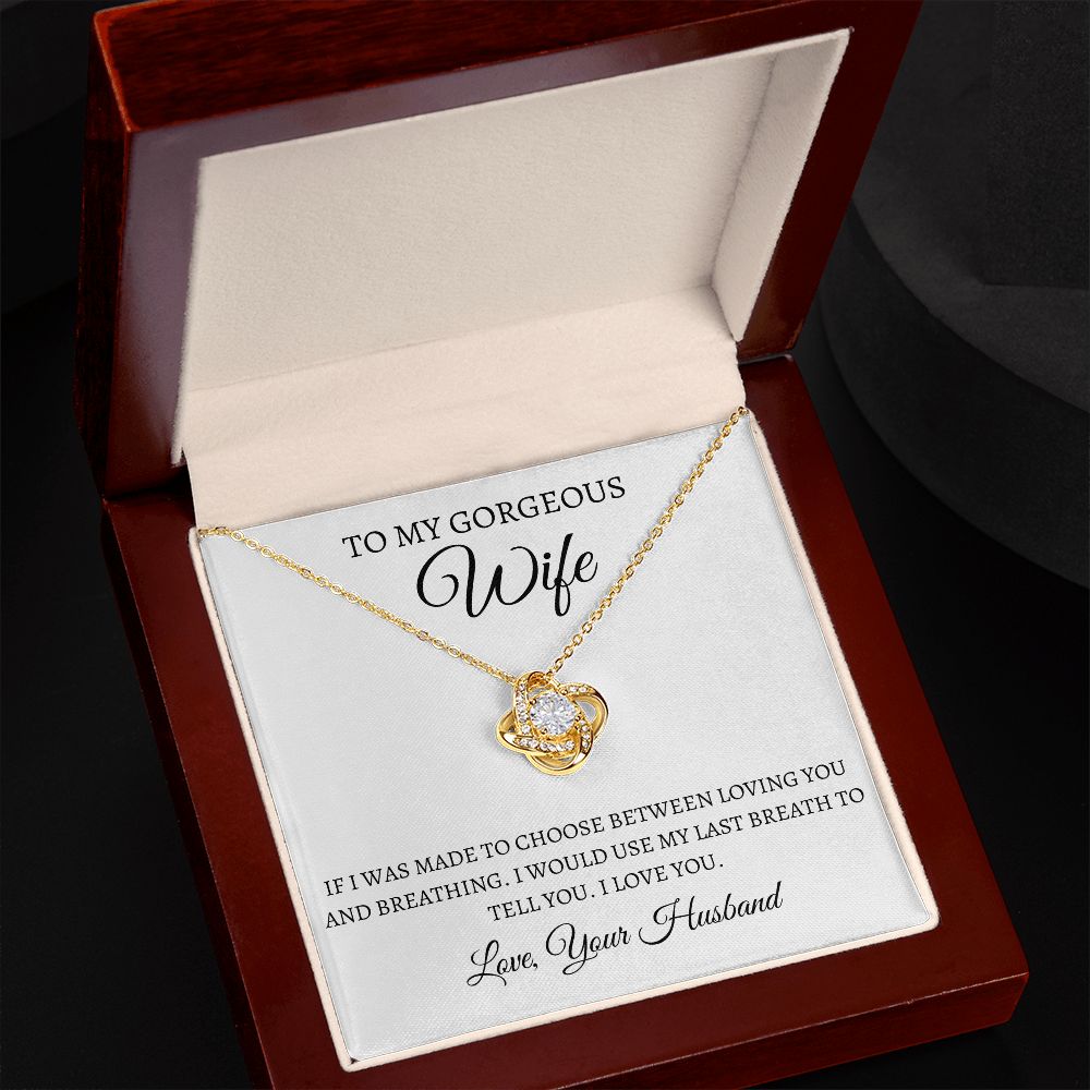 To My Gorgeous Wife - Love Knot Necklace