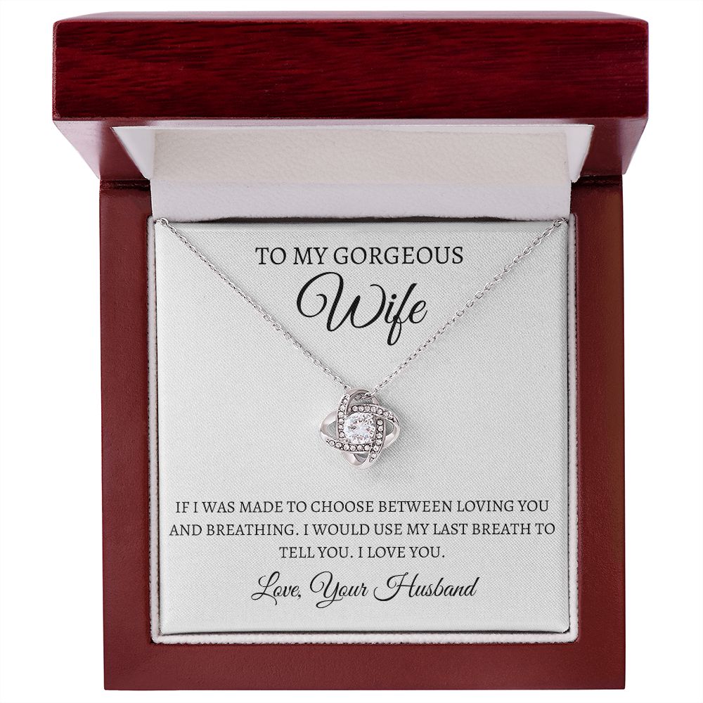 To My Gorgeous Wife - Love Knot Necklace