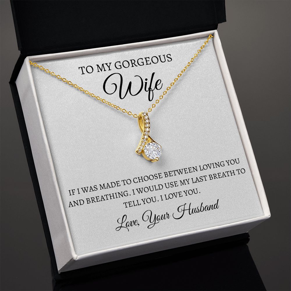 To My Gorgeous Wife- Alluring Beauty