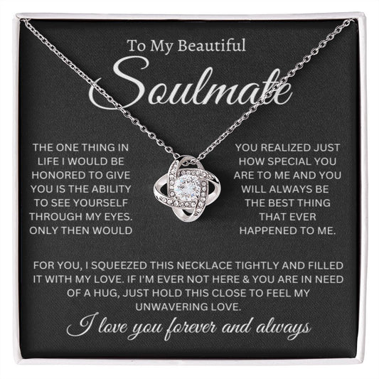To My Soulmate - Love Knot Necklace