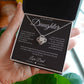 To My Beautiful Daughter, Love Dad - Love Knot Necklace