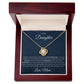 To My Daughter (a) - Love Knot Necklace