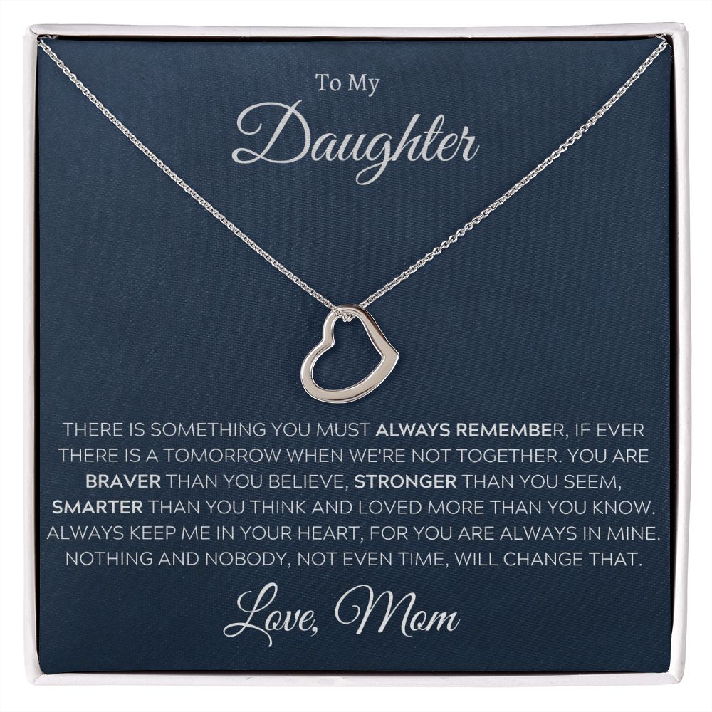 To My Daughter, Love Mom - Delicate Heart Necklace