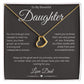To My Beautiful Daughter, Love Dad - Delicate Heart Necklace