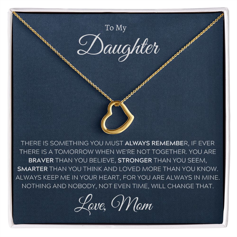 To My Daughter, Love Mom - Delicate Heart Necklace