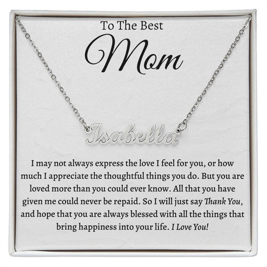 To The Best Mom: Personalized Name Necklace