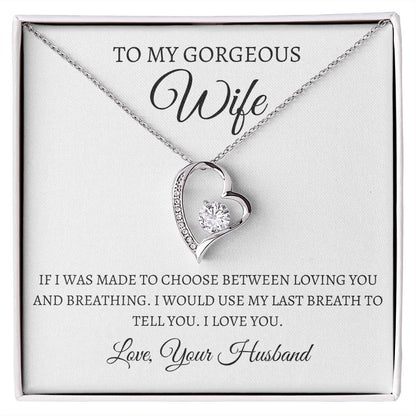 To My Gorgeous Wife - Forever Love Necklace