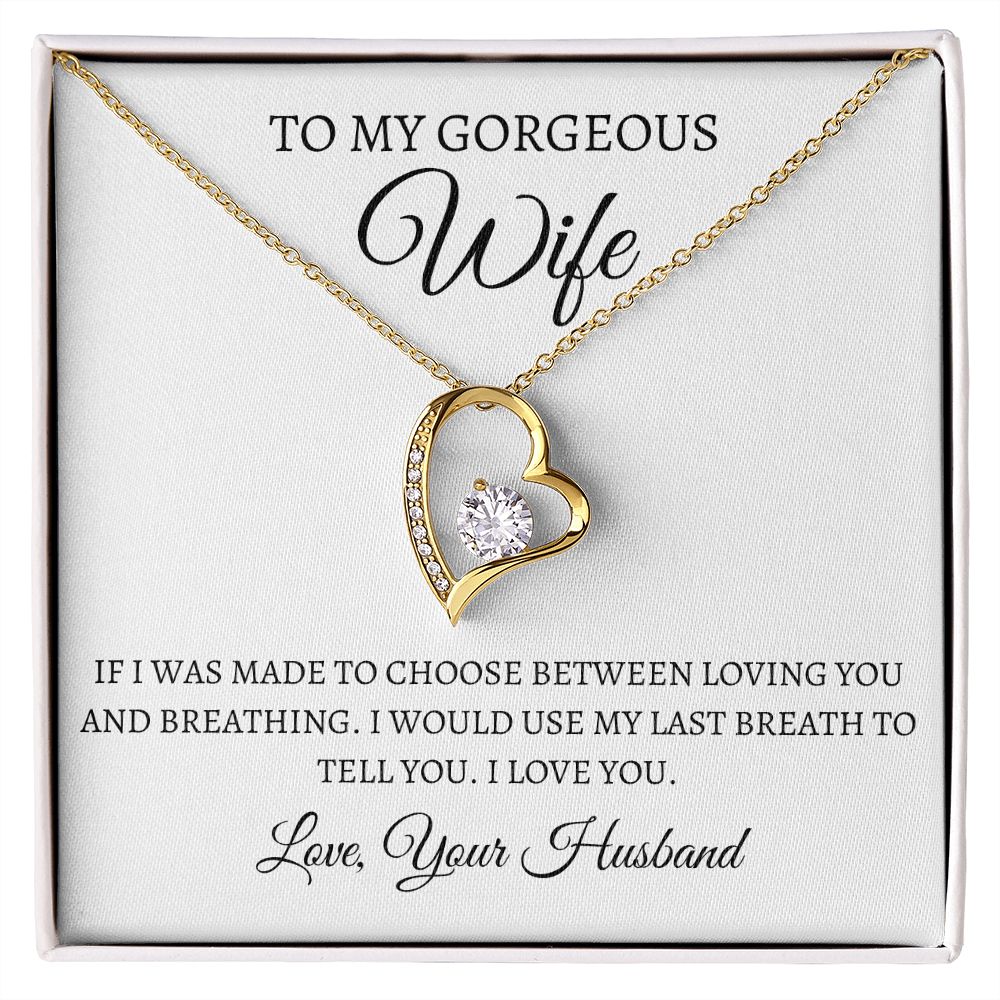 To My Gorgeous Wife - Forever Love Necklace
